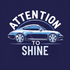 Attention to Shine